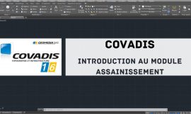 Formation Covadis : Introduction au module Assainissement